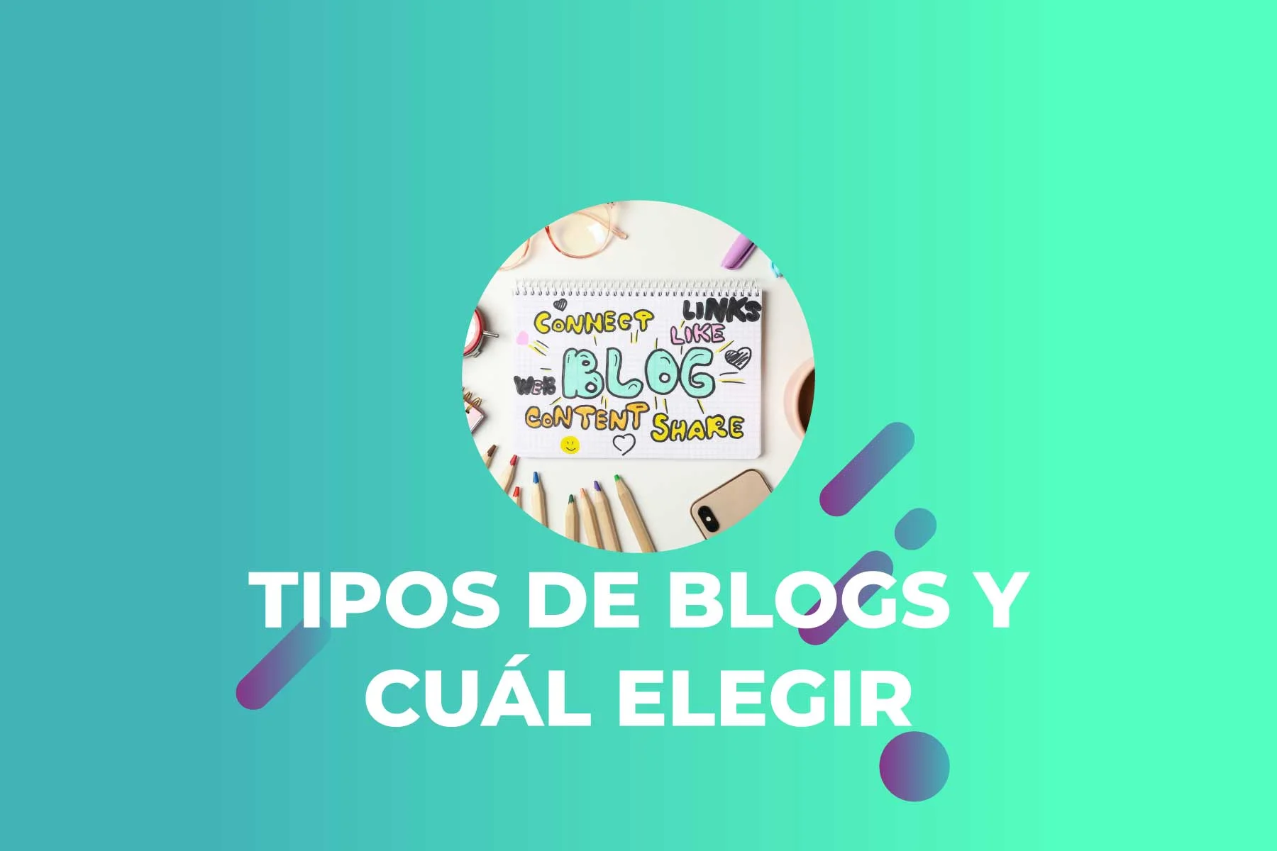 Tipos de Blogs y cuál elegir para tu negocio - IMAGEN DESTACADA